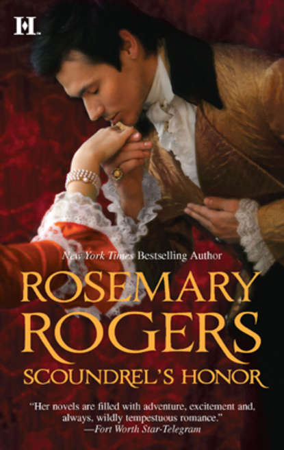 Rosemary  Rogers - Scoundrel's Honor