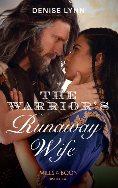 The Warrior s Runaway Wife