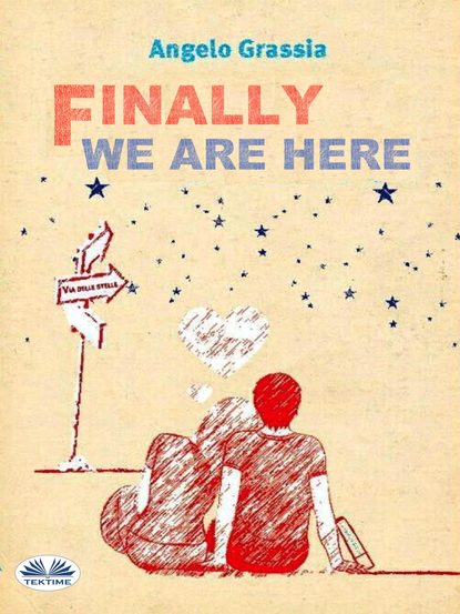 Angelo Grassia - Finally We Are Here