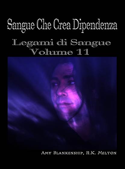 Sangue Che Crea Dipendenza