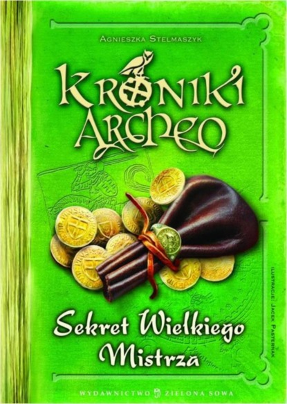 

Kroniki Archeo Sekret Wielkiego Mistrza