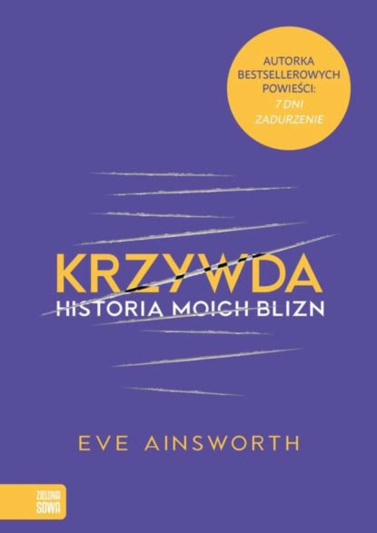 Eve Ainsworth - Krzywda Historia moich blizn