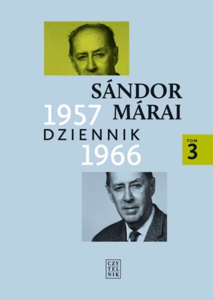 Sandor Marai - Dziennik 1957-1966