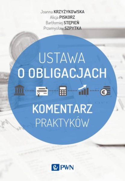 Joanna Krzyżykowska - Ustawa o obligacjach