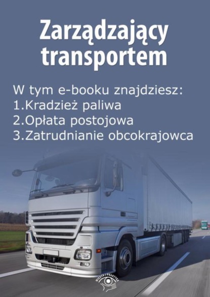 

Zarządzający transportem, wydanie kwiecień 2016 r.