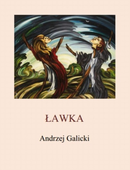 Andrzej Galicki — Ławka