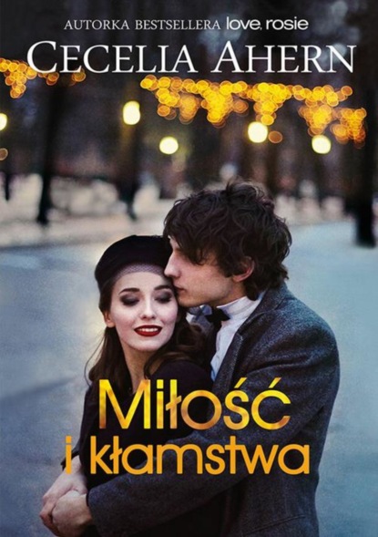 

Miłość i kłamstwa
