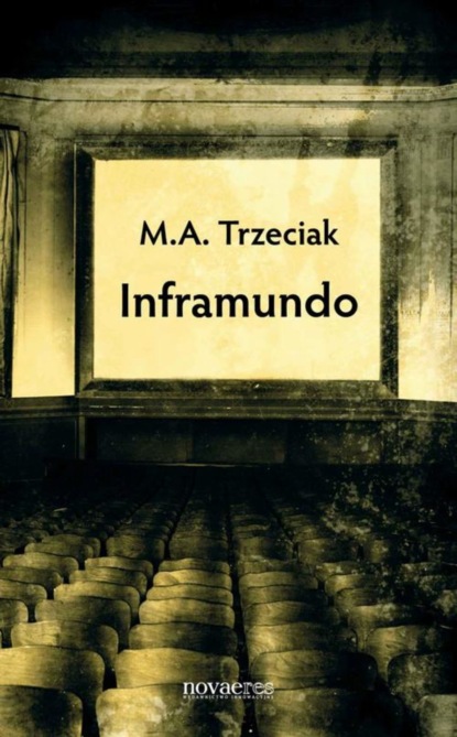 M. A. Trzeciak — Inframundo