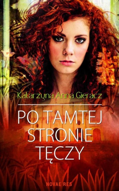 Katarzyna Anna Gieracz — Po tamtej stronie tęczy