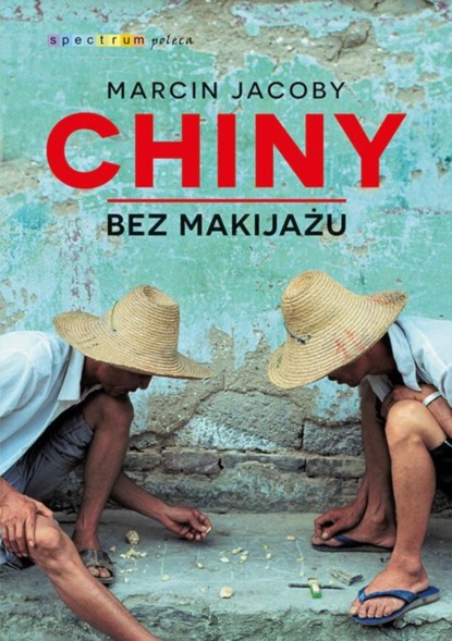 

Chiny bez makijażu
