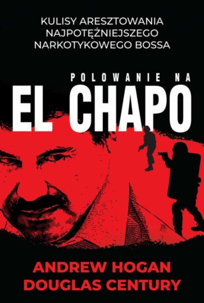 

Polowanie na El Chapo