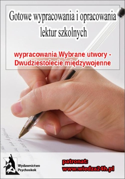 praca zbiorowa - Wypracowania - Dwudziestolecie międzywojenne