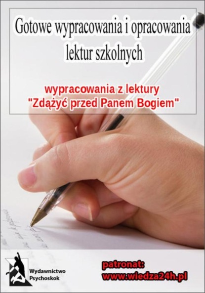 praca zbiorowa - Wypracowania - Hanna Krall "Zdążyć przed Panem Bogiem"