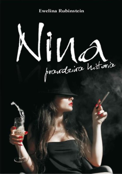 Ewelina Rubinstein - Nina, prawdziwa historia