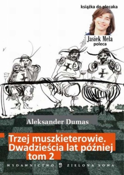 

Trzej muszkieterowie Dwadzieścia lat później tom 2