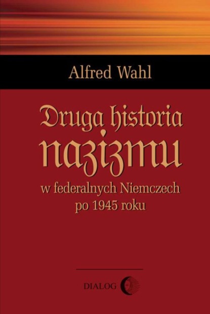 

Druga historia nazizmu