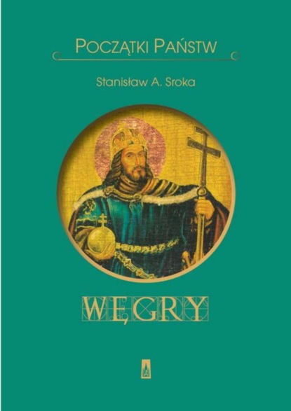 

Początki państw. Węgry