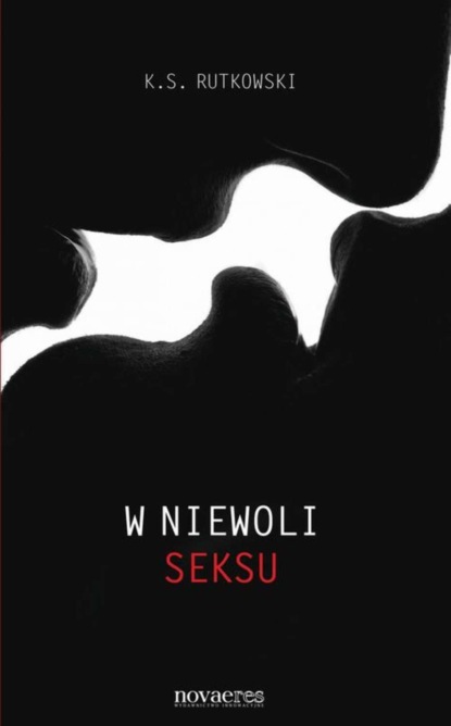 K.S. Rutkowski - W niewoli seksu