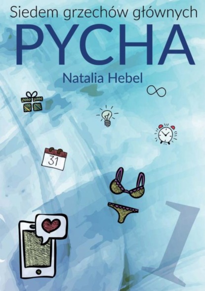 Natalia Hebel - Siedem grzechów głównych: pycha