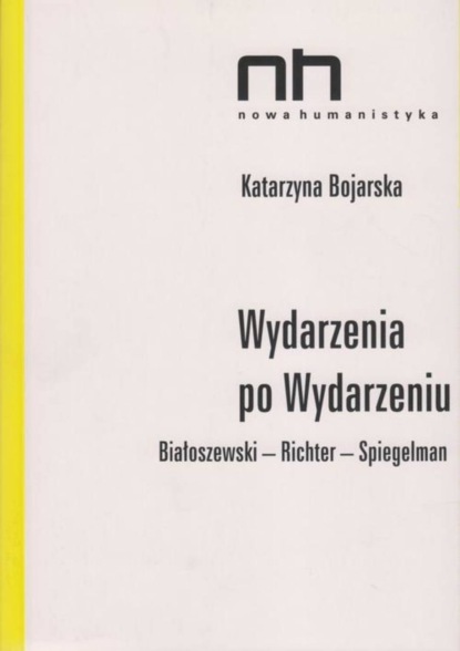 Katarzyna Bojarska - Wydarzenia po wydarzeniu