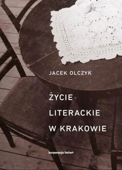 

Życie literackie w Krakowie