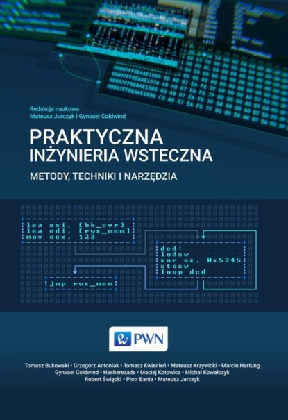 Gynvael Coldwind - Praktyczna inżynieria wsteczna