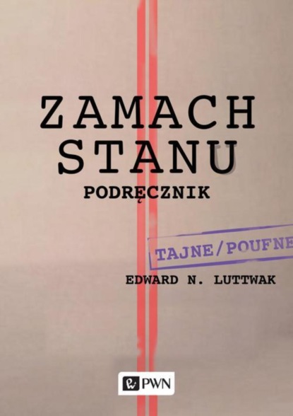 Edward N. Luttwak - Zamach stanu