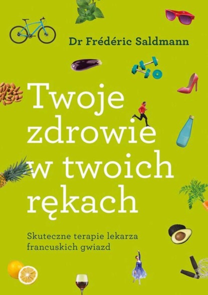 

Twoje zdrowie w twoich rękach