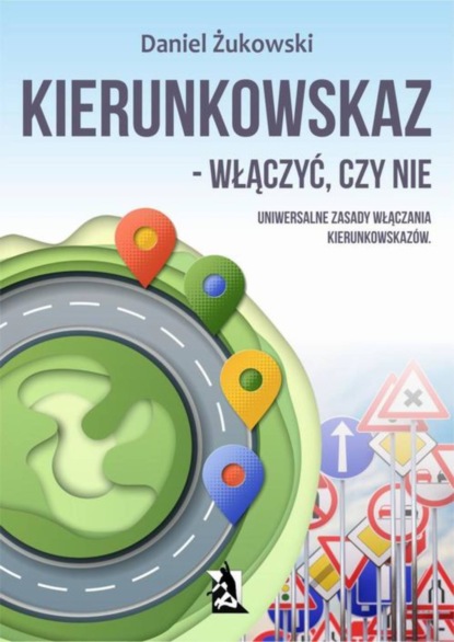 

Kierunkowskaz - włączyć, czy nie