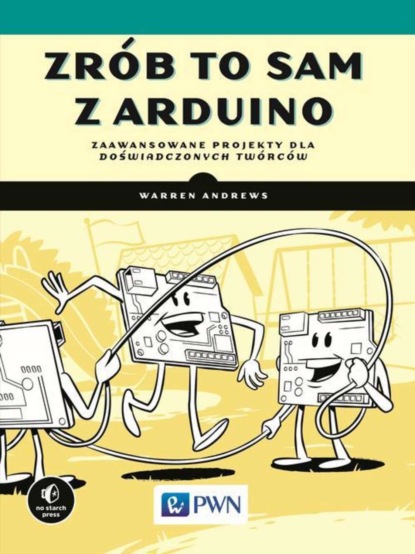 Andrews Warren - Zrób to sam z Arduino