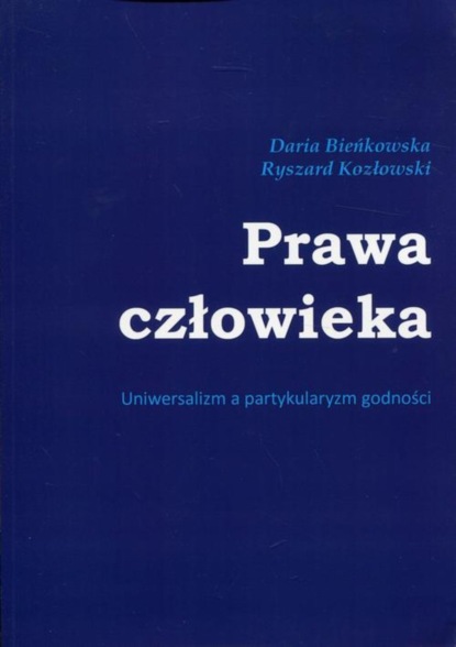 Ryszard Kozłowski - Prawa człowieka