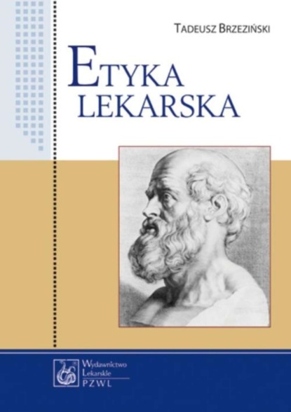 Tadeusz Brzeziński - Etyka lekarska