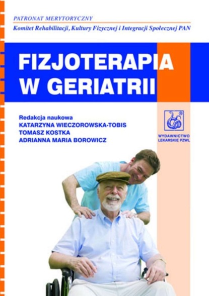 Группа авторов - Fizjoterapia w geriatrii