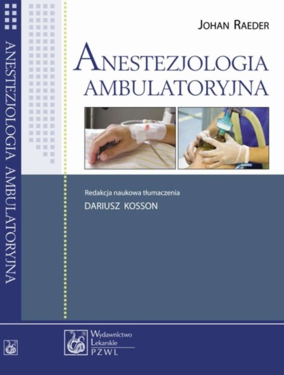

Anestezjologia ambulatoryjna