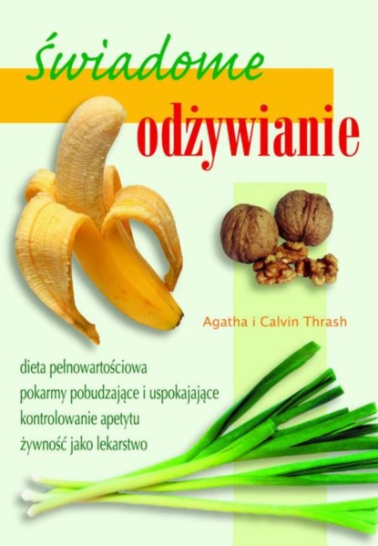 

Świadome odżywianie