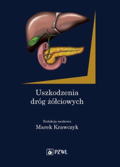 Группа авторов - Uszkodzenia dróg żółciowych