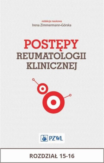 Группа авторов - Postępy reumatologii klinicznej. Rozdział 15-16