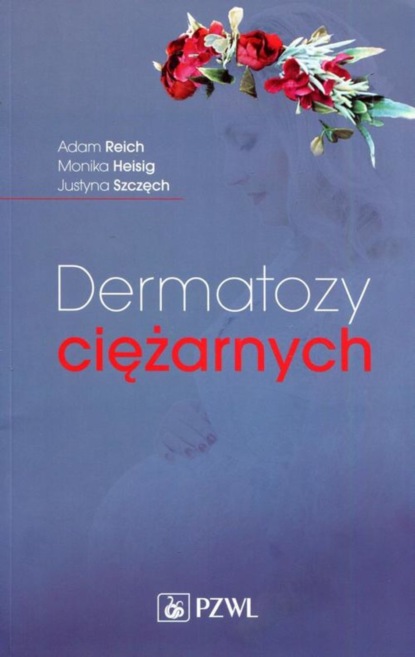 Monika Heisig - Dermatozy ciężarnych