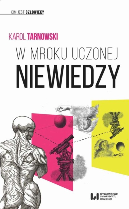 Karol Tarnowski - W mroku uczonej niewiedzy