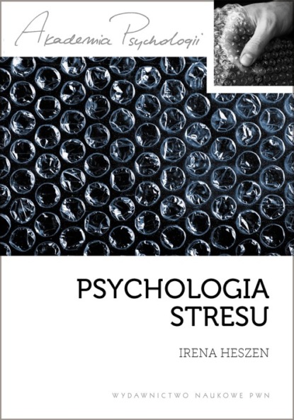 Irena Heszen - Psychologia stresu