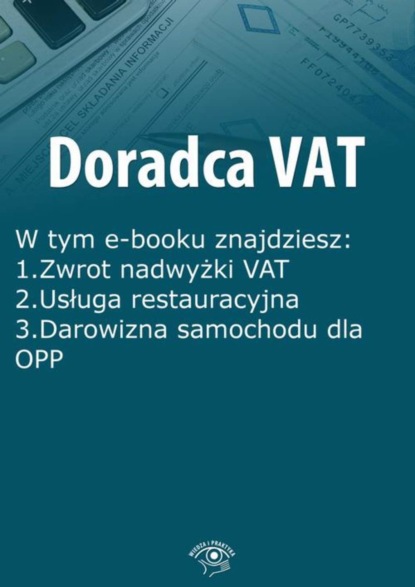 

Doradca VAT, wydanie maj 2015 r.