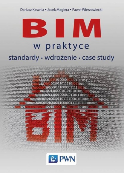 Dariusz Kasznia - BIM w praktyce