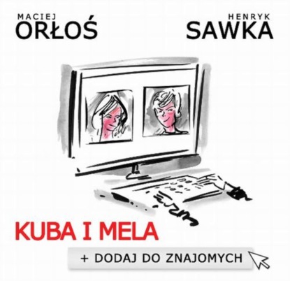 

Kuba i Mela. Dodaj do znajomych