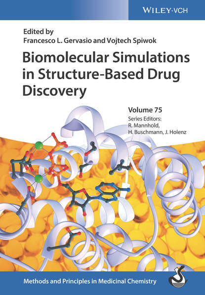 Biomolecular Simulations in Structure-Based Drug Discovery - Raimund  Mannhold