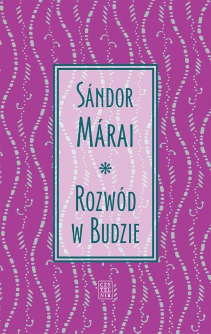 Sandor Marai - Rozwód w Budzie