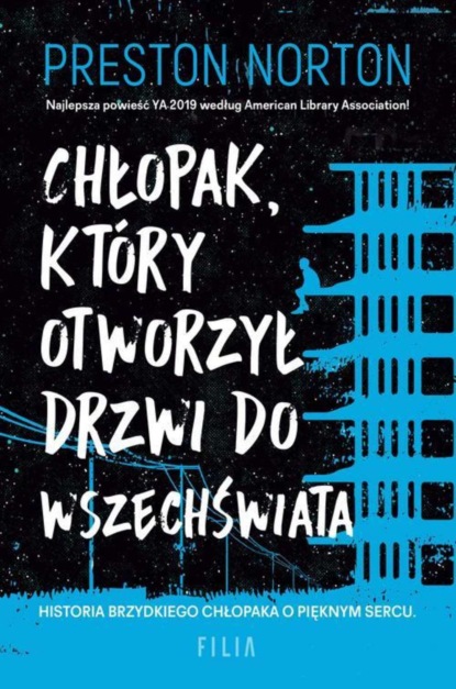 

Chłopak, który otworzył drzwi do Wszechświata