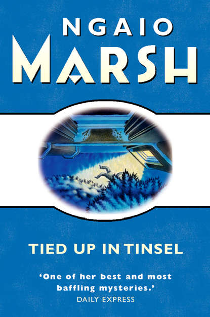 Ngaio  Marsh - Tied Up In Tinsel