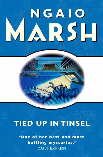 Обложка книги Tied Up In Tinsel, Ngaio  Marsh