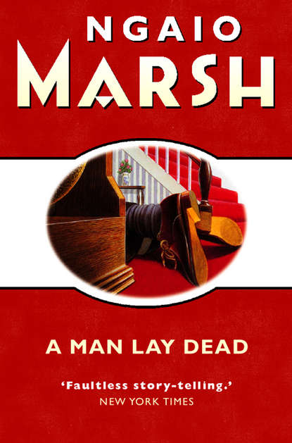 Ngaio  Marsh - A Man Lay Dead