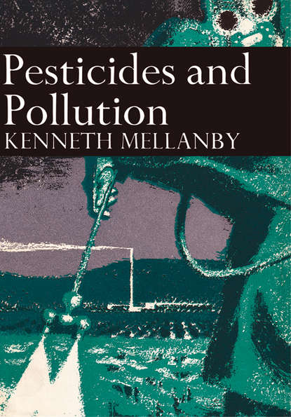 Kenneth  Mellanby - Pesticides and Pollution